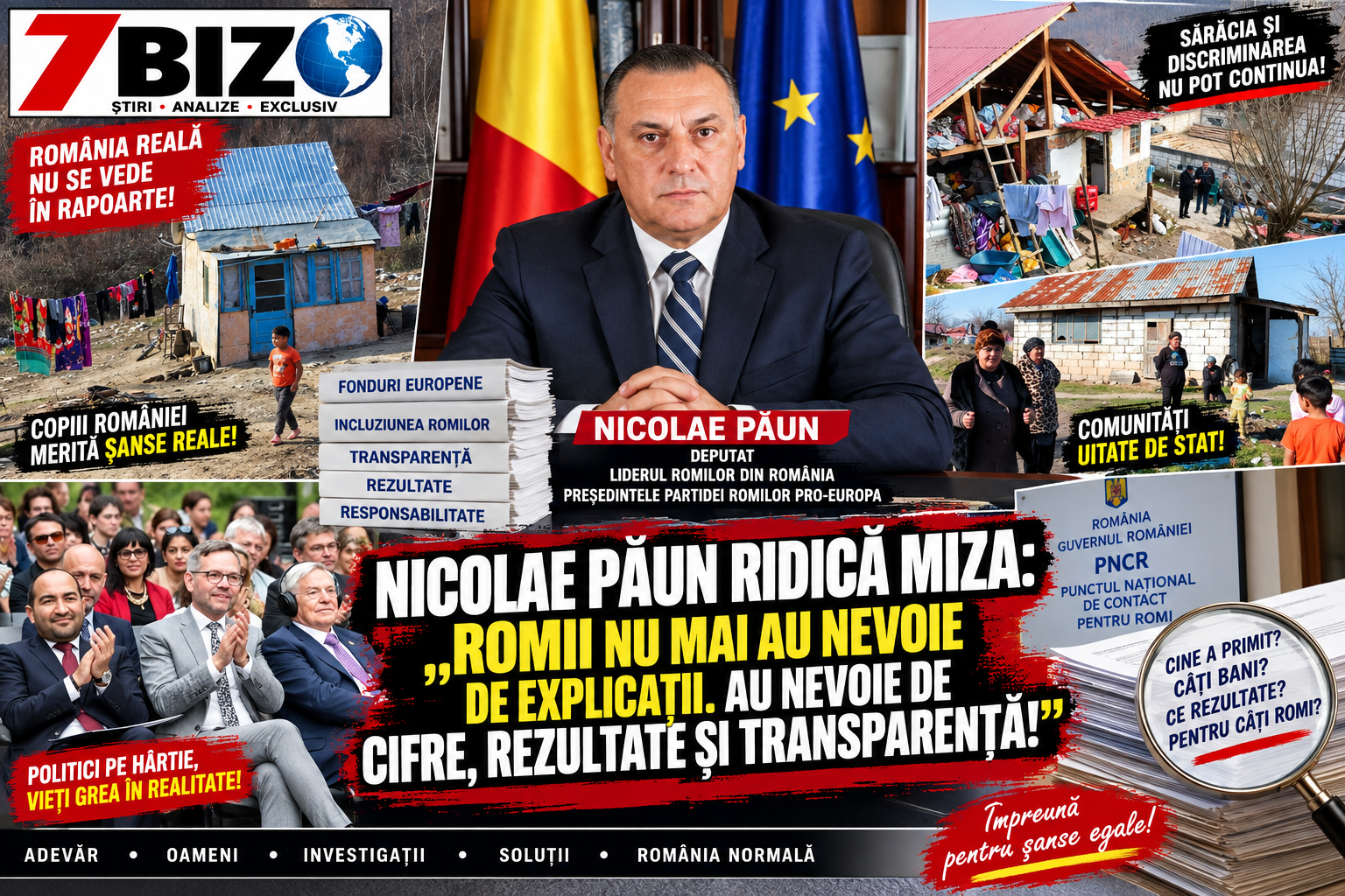 NICOLAE PĂUN RIDICĂ MIZA: „ROMII NU MAI AU NEVOIE DE EXPLICAȚII. AU NEVOIE DE CIFRE, REZULTATE ȘI TRANSPARENȚĂ!”